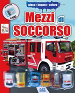 I mezzi di soccorso. Ediz. illustrata. Con gadget