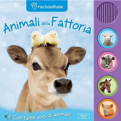 Animali della fattoria. Libro sonoro. Ediz. illustrata - copertina