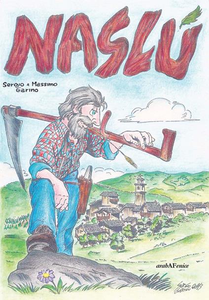 Naslù - Sergio Garino,Massimo Garino - copertina