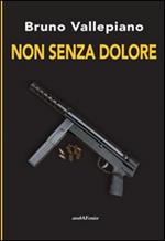 Non senza dolore