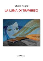 La luna di traverso