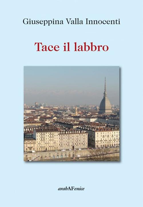 Tace il labbro - Giuseppina Valla Innocenti - copertina