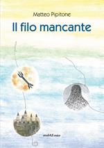 Il filo mancante