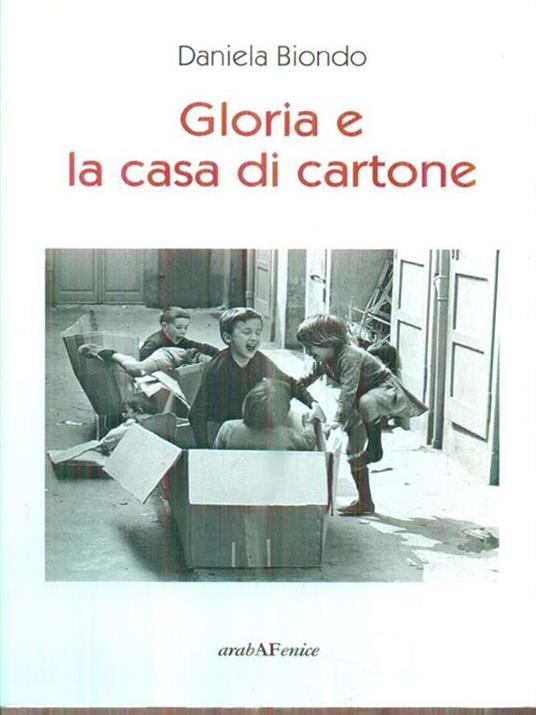 Gloria e la casa di cartone - Daniela Biondo - copertina
