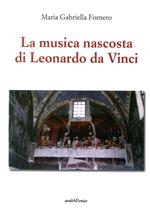 La musica nascosta di Leonardo da Vinci