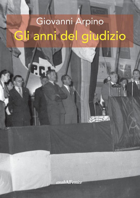 Gli anni del giudizio - Giovanni Arpino - copertina