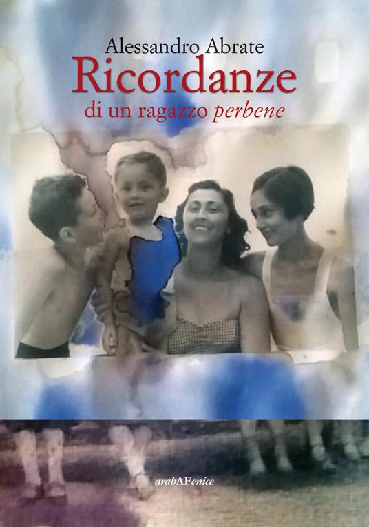 Ricordanze di un ragazzo perbene - Alessandro Abrate - copertina