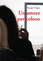 Un amore pericoloso