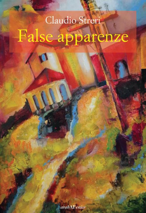 False apparenze - Claudio Streri - copertina