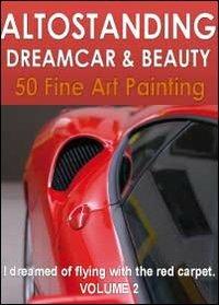 Altostanding dreamcar & beauty. Vol. 2 - copertina