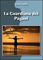 La guardiana dei pagani