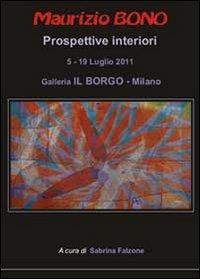 Maurizio Bono. Prospettive interiori - Sabrina Falzone - copertina