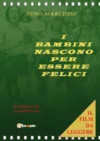 I bambini nascono per essere felici - Nino Marchese - copertina