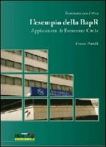 Innovare con l'etica. L'esempio della Banca Agricola Popolare di Ragusa. Applicazioni di economia civile