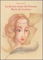 La decima musa del Parnaso Maria de Cardona