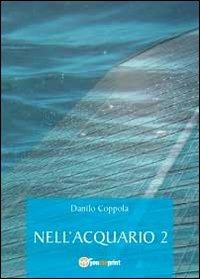 Nell'acquario. Vol. 2 - Danilo Coppola - copertina