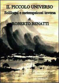 Il piccolo universo - Roberto Benatti - copertina