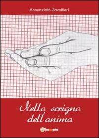 Nello scrigno dell'anima - Annunziato Zavettieri - copertina