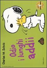 Odio i lunghi addii. Celebrate Peanuts 60 years. Vol. 20