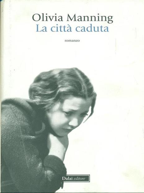 La città caduta - Olivia Manning - 4