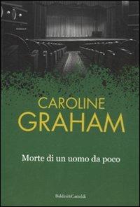 Barnaby. Morte di un uomo da poco - Caroline Graham - copertina