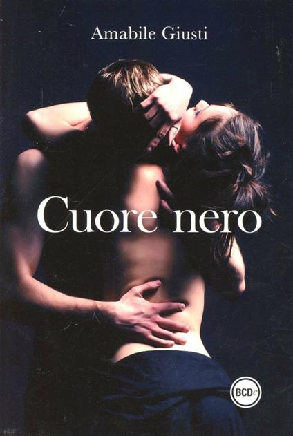 Cuore nero - Amabile Giusti - copertina