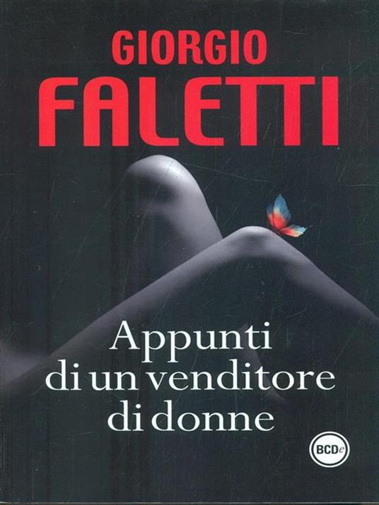 Appunti di un venditore di donne - Giorgio Faletti - 4