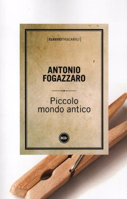 Piccolo mondo antico - Antonio Fogazzaro - copertina