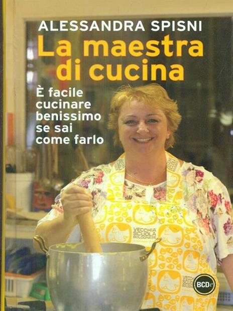 La maestra di cucina - Alessandra Spisni - 2