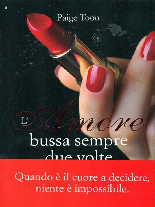 L' amore bussa sempre due volte - Paige Toon - 6