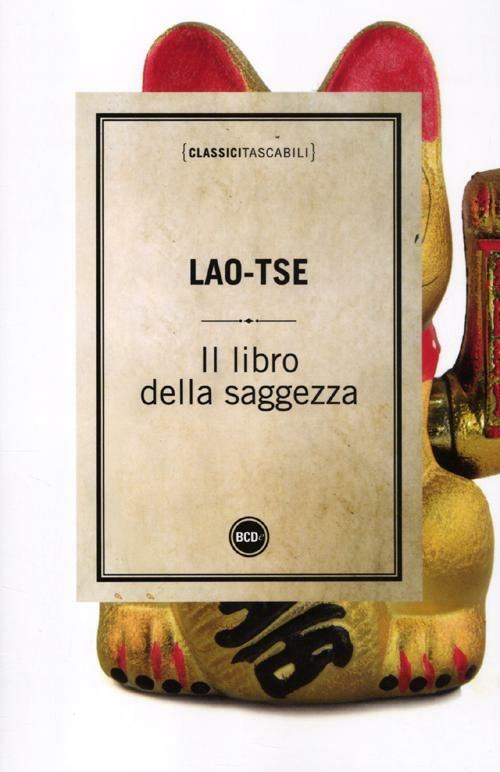 Il libro della saggezza - Lao Tzu - 2