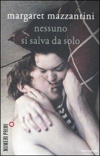 Nessuno si salva da solo - Margaret Mazzantini - copertina