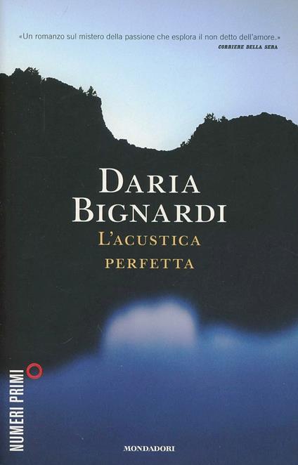 L' acustica perfetta - Daria Bignardi - copertina