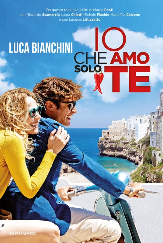 Io che amo solo te - Luca Bianchini - copertina