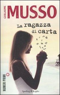 La ragazza di carta. Ediz. illustrata - Guillaume Musso - copertina