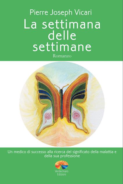 La settimana delle settimane - Pierre J. Vicari - ebook