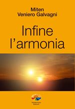 Infine l'armonia