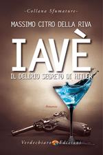 Iavè. Il delirio segreto di Hitler