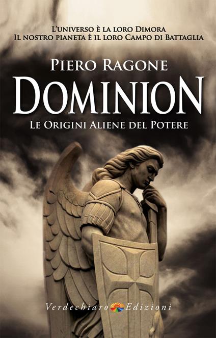 Dominion. Le origini aliene del potere - Ragone Piero - copertina