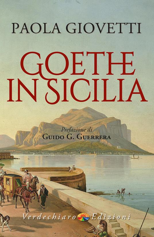 Goethe in Sicilia - Paola Giovetti - copertina