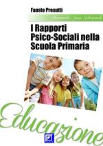 I rapporti psico-sociali nella scuola primaria