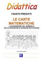 Le carte matematiche. L'acquisizione del numero e delle operazioni di addizione-sottrazione