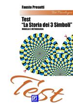 Il test «Storia dei 3 simboli». Modello e metodologia