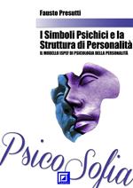 I simboli psichici e la struttura di personalità