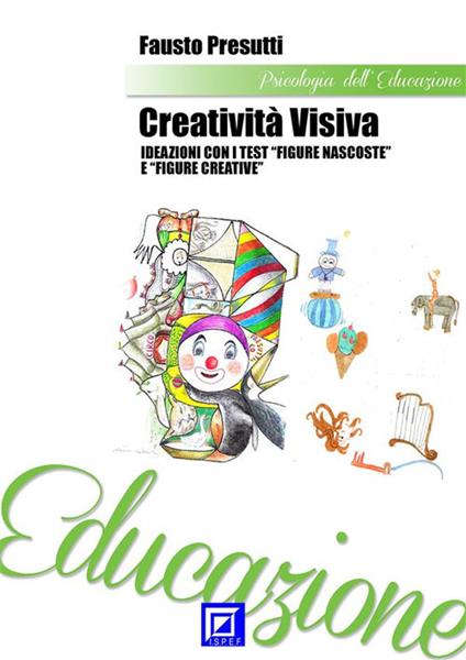 Creatività visiva - Fausto Presutti - ebook