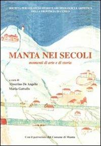 Manta nei secoli. Momenti di arte e storia - copertina