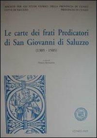 Le carte dei frati predicatori di San Giovanni a Saluzzo - Teresa Mangione - 3