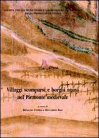 Villaggi scomparsi e borghi nuovi nel Piemonte medievale - copertina