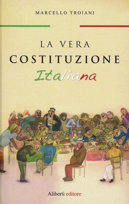 La vera Costituzione italiana - Marcello Troiani - copertina
