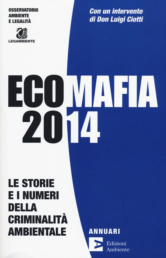Ecomafia 2014. Le storie e i numeri della criminalità ambientale - copertina